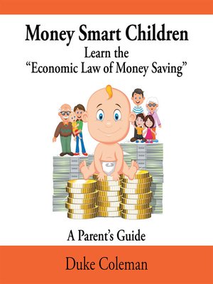 cover image of Money Smart Children Learn the "Economic Law of Money Saving